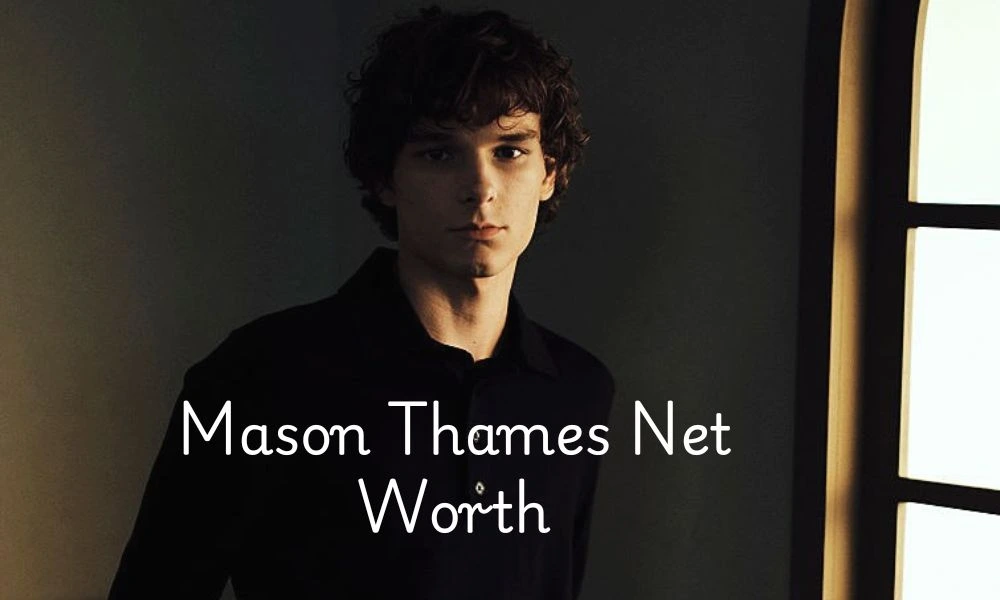 Mason Thames Net Worth (2026): Salary, Movies, Career & Wealth Breakdown